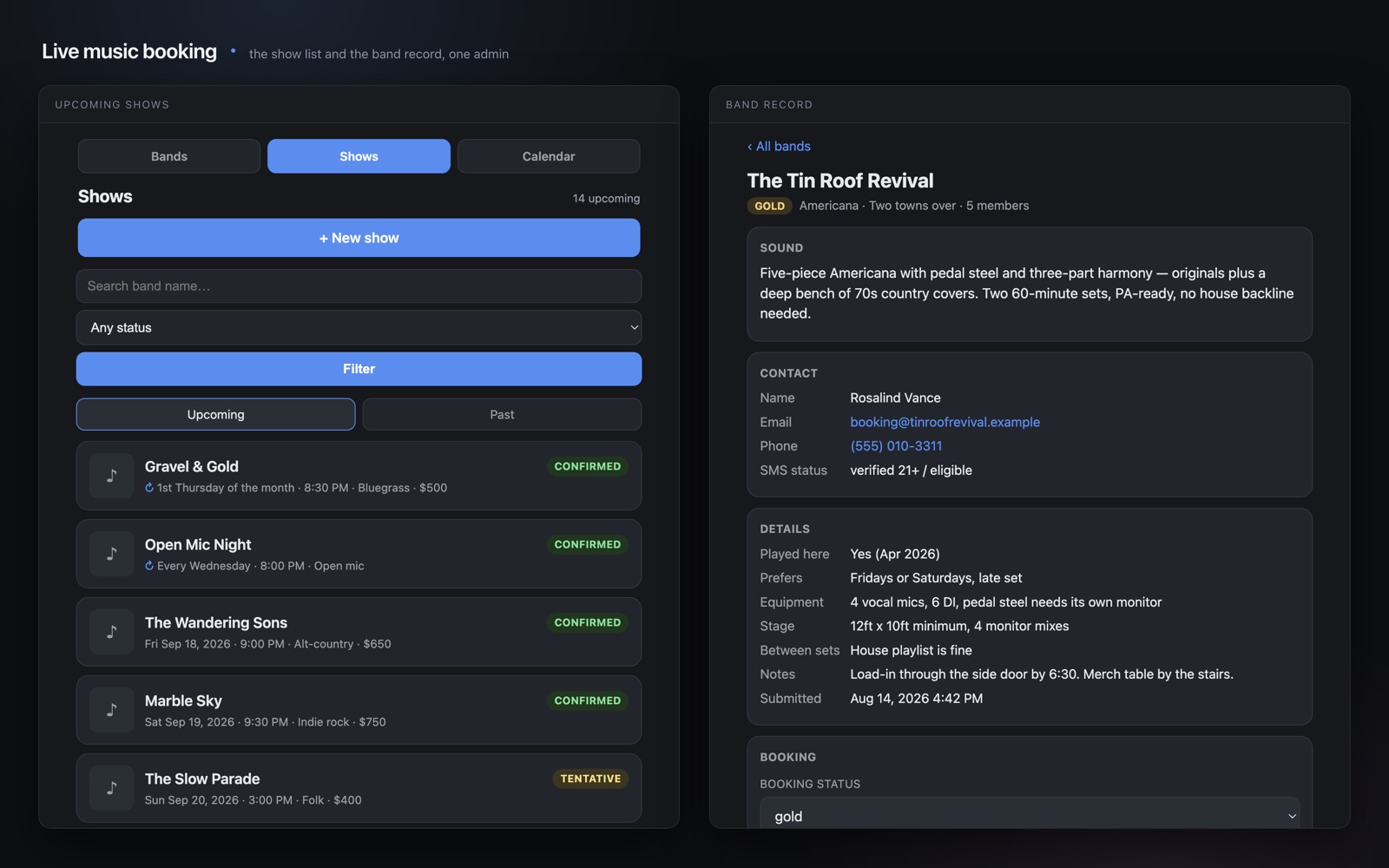 Booking admin split between a filterable upcoming-show list and a selected band's contact and booking record.